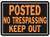 Hy-Ko Hy Glo 813 Weatherproof Identification Sign "No Trespassing Keep Out" - 14 In W X 10 In L