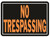 Hy-Ko Weatherproof "No Trespassing" Sign
