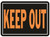 Hy-Ko Weatherproof "Keep Out" Sign