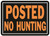 Hy-Ko Weatherproof "Posted No Hunting" Sign