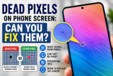Dead Pixels on Phone Screen: Can You Fix Them?