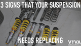 3 Signs Your Suspension Needs Replacing