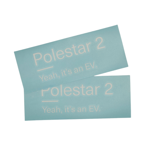 "Yeah, it's an EV" Polestar 2 Vinyl Door Decal ( PO-024018)