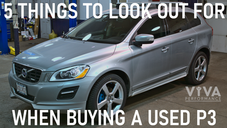 5 Things To Look Out For When Buying A Used P3 Volvo