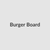 Burger Board