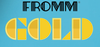 Fromm Gold