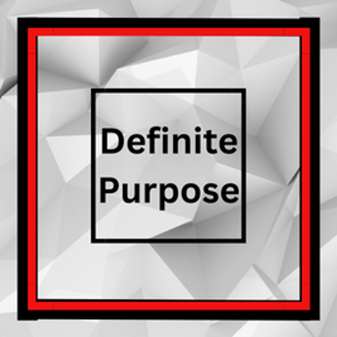 Definite Purpose