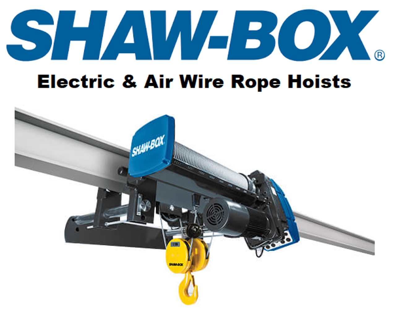 Shaw-Box Electric & Air Wire Rope Hoists