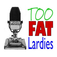 Too Fat Lardies