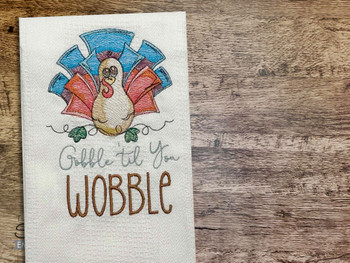 Gobble 'til You Wobble - Fits a 6x10" & 5x7" Hoop - Machine Embroidery Pattern, 