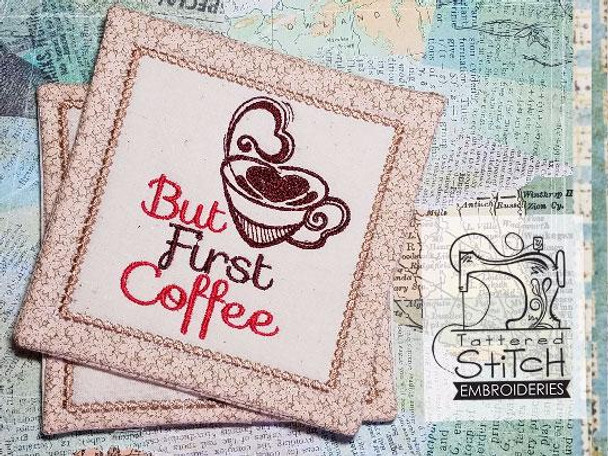 But First Coffee Mug Rug - Embroidery Designs