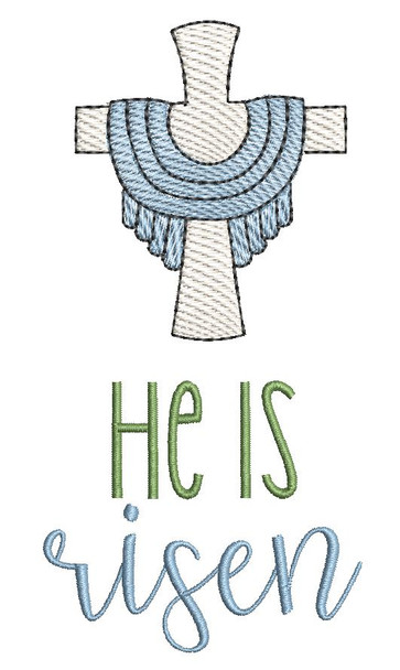He is Risen - Machine Embroidery