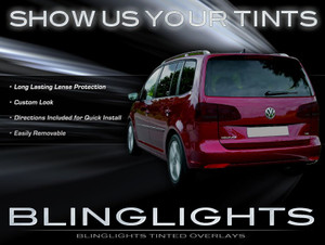 Volkswagen VW Touran Tinted Smoked Taillamps Taillights Tail Lamps Lights Protection Overlays Volkswagen VW Touran Tinted Smoked Taillamps Taillights Tail Lamps Lights Protection Overlays