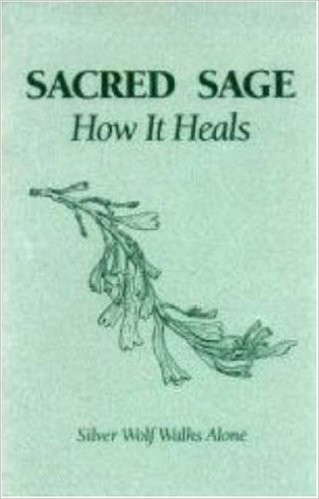 Sacred Sage How It Heals Metaphysical Book Green Earth Stones