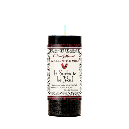 Dorothy Morrison IT SUCKS TO BE YOU Wicked Witch Mojo Candle