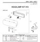 28801-1 - FISHER SNOWPLOWS GENUINE REPLACEMENT PART - SINGLE BULB INTENSIFIRE HEADLIGHT SERVICE KIT - DRIVERS SIDE INCLUDES MOUNTING HARDWARE, HARNESS NOT INCLUDED. LIGHT IS FROM FORMER HEADLIGHT KIT 28800. ALSO FITS WESTERN, SNOWEX & BLIZZARD SNOWPLOWS.