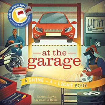 Shine-A-Light, At the Garage