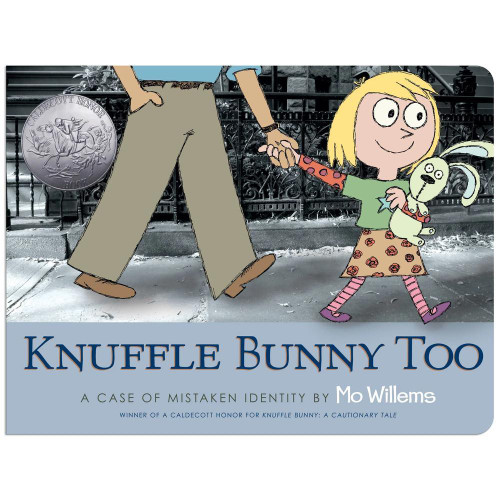 Knuffle Bunny Too: A Case of Mistaken Identity (Caldecott Honor Book)