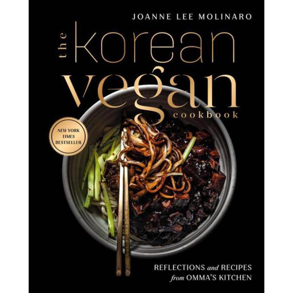 The Korean Vegan Cookbook: Reflections and Recipes from Omma's Kitchen