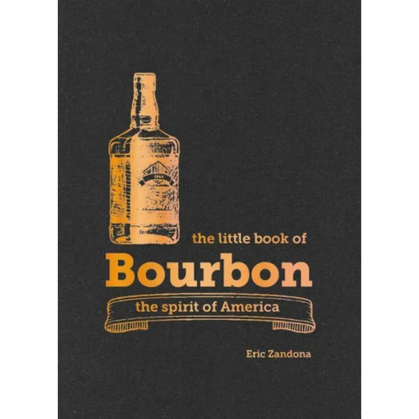 Little Book of Bourbon, The