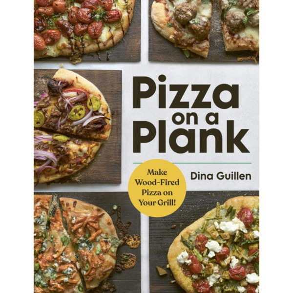 Pizza on a Plank: Make Wood-Fired Pizza on Your Grill!