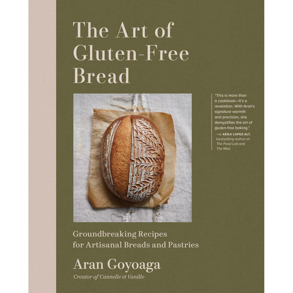 The Art of Gluten-Free Bread: Groundbreaking Recipes for Artisanal Breads and Pastries