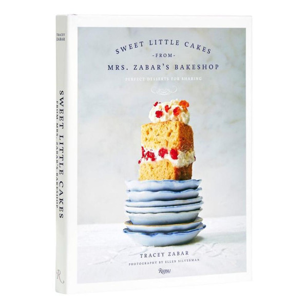 Sweet Little Cakes from Mrs. Zabar's Bakeshop: Perfect Desserts for Sharing