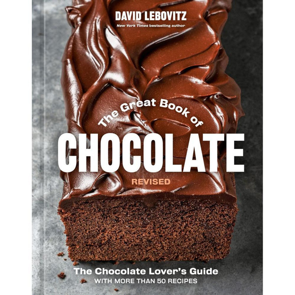 The Great Book of Chocolate, Revised: The Chocolate Lover's Guide with More Than 50 Recipes [A Baking Cookbook]