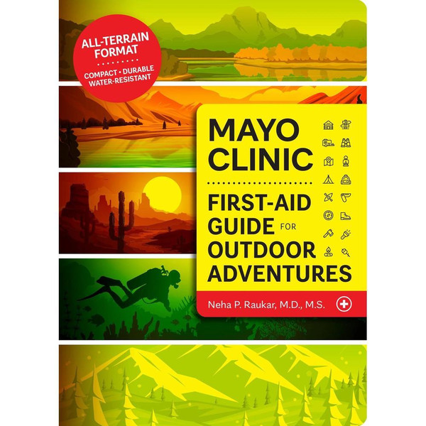 Mayo Clinic First-Aid Guide for Outdoor Adventures