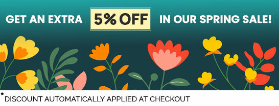 Get An Extra 5% Off In Our Sping Sale!