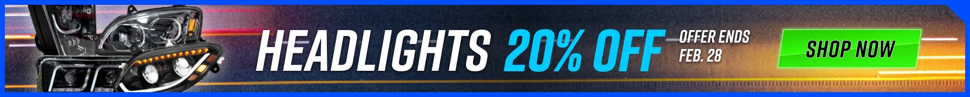 Save 20% on Headlights