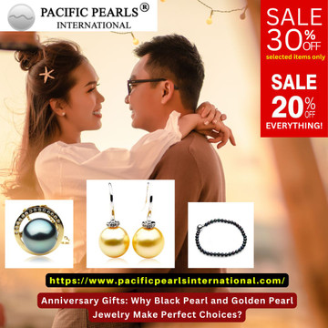 Anniversary Gifts: Why Black Pearl and Golden Pearl Jewelry Make Perfect Choices?