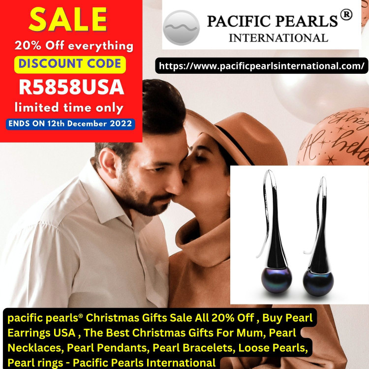 pacific pearls® Christmas Gifts Sale All 20% Off , Buy Pearl Earrings USA , The Best Christmas Gifts For Mum, Pearl Necklaces, Pearl Pendants, Pearl Bracelets, Loose Pearls, Pearl rings - Pacific Pearls International