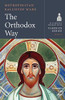 The Orthodox Way - Classics Series Vol. 2