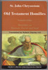St. John Chrysostom Old Testament Homilies Volume 1