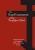 The Gospel Commentaries of Saint Theophylact of Ohrid: An Orthodox Patristic Interpretation of Matthew, Mark, Luke, and John (Orthodox Christian Publications)