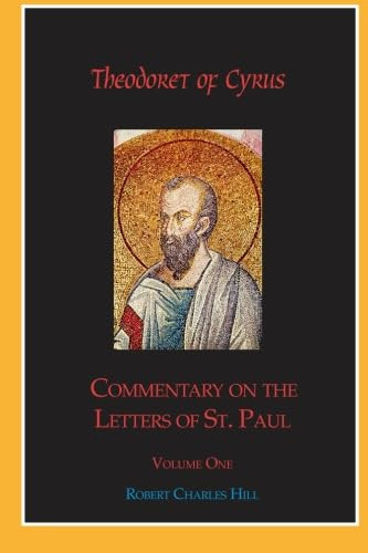 Theodoret of Cyrus: Commentary on The Letters of St Paul