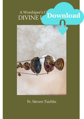 A Worshiper's Guide to the Divine Liturgy Digital Download