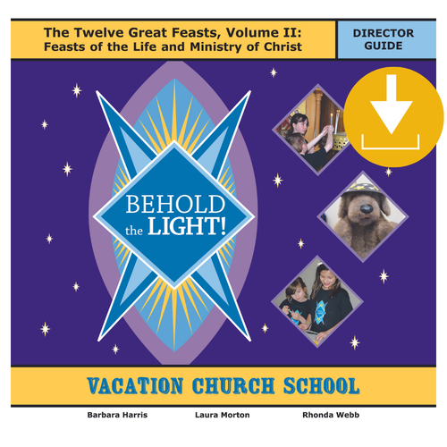 Director Content: Twelve Great Feasts VCS Vol 2 - Feast of the Life and Ministry of Christ - PDF