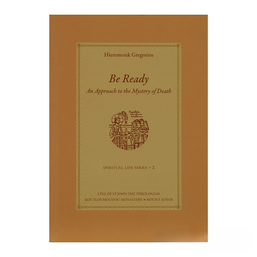 Be Ready. An Approach to the Mystery of Death