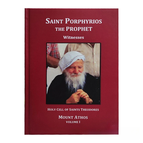 Saint Porphyrios the Prophet - Witnesses - Volume 1