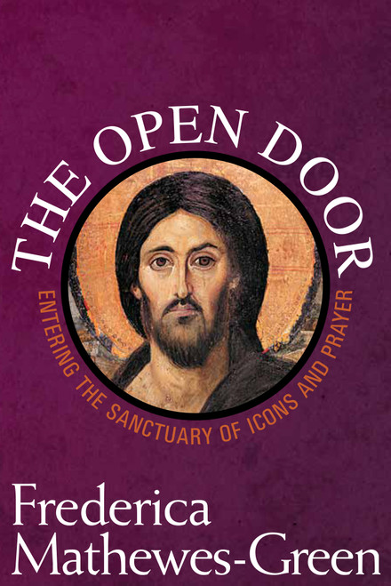 The Open Door: Entering the Sanctuary of Icons and Prayer : SE-