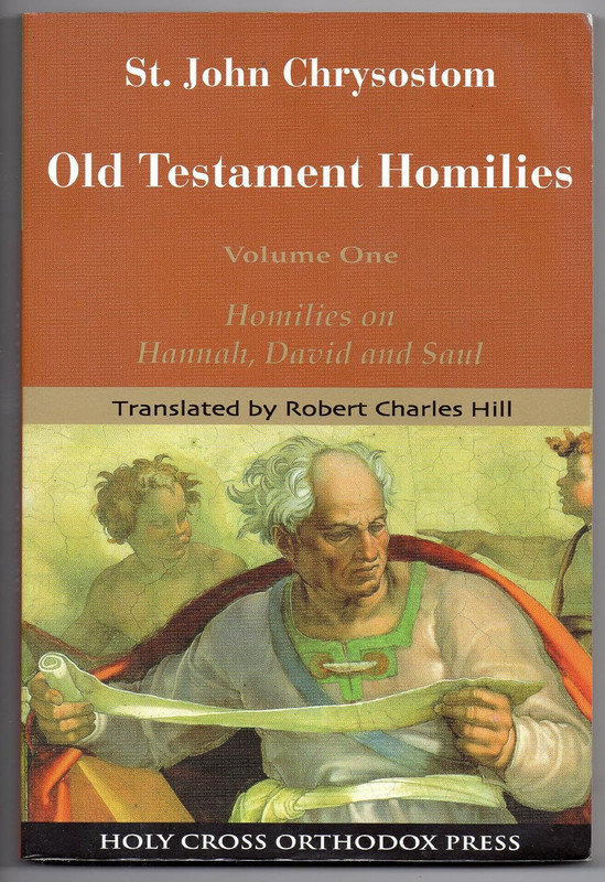 St. John Chrysostom Old Testament Homilies Volume 1