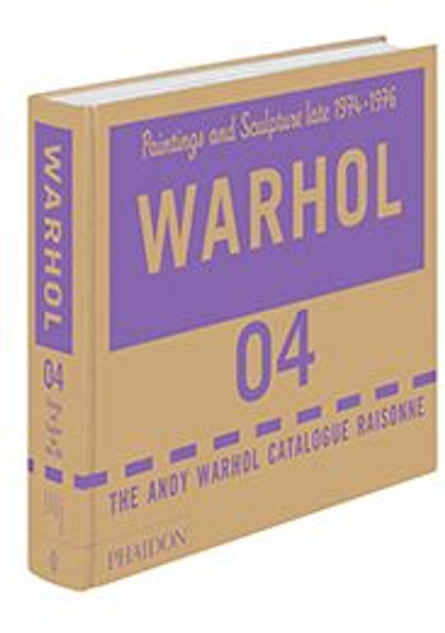 The Andy Warhol Catalogue Raisonn 4ウォーホル The Andy Warhol Catalogue Raisonn 4ウォーホル - 本
