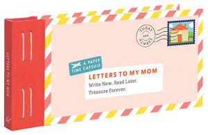 Letters to My Mom Letters to My Mom