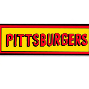 Text: Pittsburgh. Red lettering on a yellow background. Text: Pittsburgh. Red lettering on a yellow background.