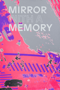 Mirror with a Memory Mirror with a Memory