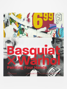 Basquiat X Warhol: Painting Four Hands Basquiat X Warhol: Painting Four Hands