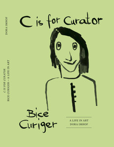 Lime green book cover, line drawing in black of a person. Text: C is for Curator. Lime green book cover, line drawing in black of a person. Text: C is for Curator.