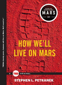 A book cover featuring an astronaut boot print in red sand behind the title, "How We'll Live on Mars". A book cover featuring an astronaut boot print in red sand behind the title, "How We'll Live on Mars".